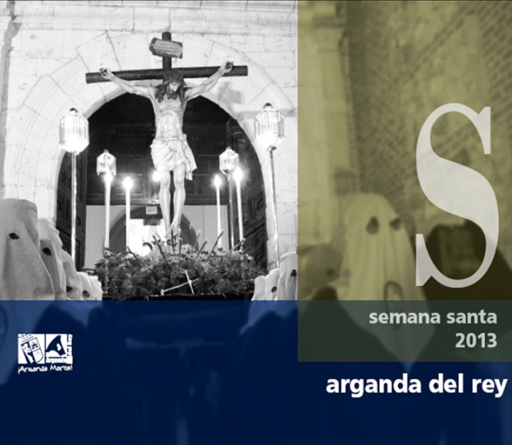 Semana Santa en Arganda del Rey 2013 Arganda del Rey